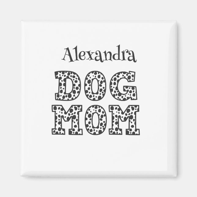 Black and White Dalmatian Dog Mum Magnet (Front)