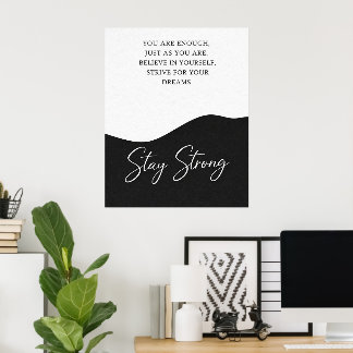 Black and White Encouragement Quote Poster