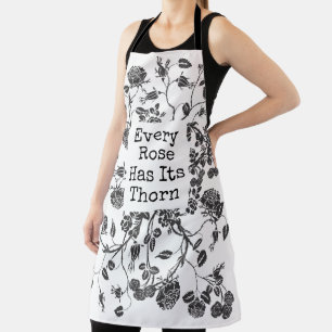 Black and White Every Rose Has Its Thorn Quote Apron