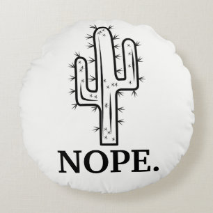 Black and White Funny Cactus Outline Nope Round Cushion