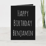 Black and White Happy Birthday to him  Holiday Card<br><div class="desc">An amazing and simple design,  this birthday greeting card features a black background with white text.  Great for a brother,  friend,  or lover; customise as you choose.</div>