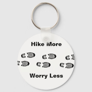 Black and White Hike More Worry Less Key Chain