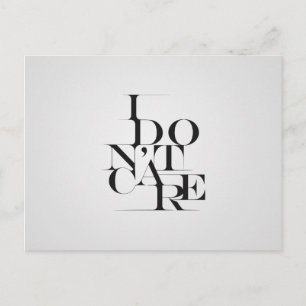 Black and White "I Don't Care" Typography Design Postcard
