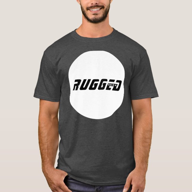 black and white Intelligent and Tough RUGGED GEEK  T-Shirt (Front)