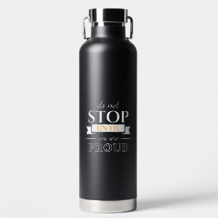 Black and White Motivational Water Bottle