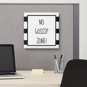 Black and White No Gossip Zone Stripes Magnet