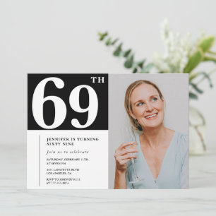 Black and White Photo 69th birthday Invitations 