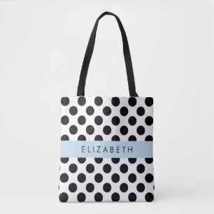Black and White Polka Dots, Dotted, Your Name Tote Bag