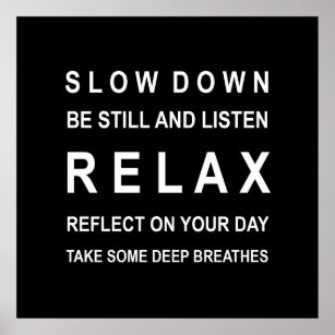 Black and White Relax Motivational Poster