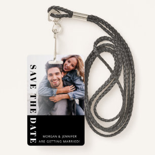 Black and White Save the Date  Badge ID Badge