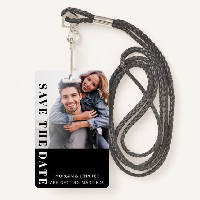 Black and White Save the Date  Badge ID Badge (Front with Lanyard)