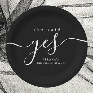 Black and White She Said Yes Bridal Shower Paper Plate