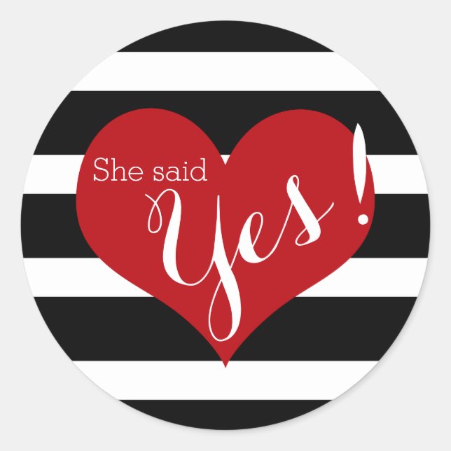 Black and White She Said Yes Stickers (Front)