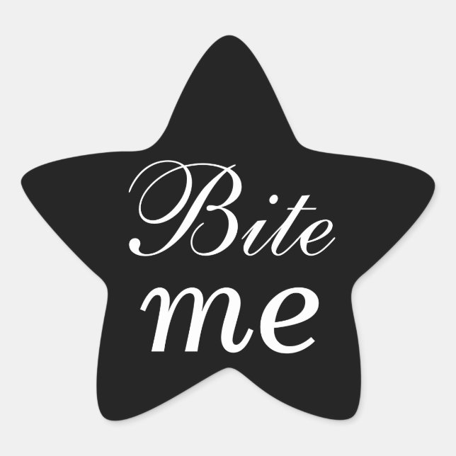 Black and White Star Bite Me Sticker (Front)