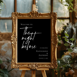 Black and white The Night Before Rehearsal welcome Poster