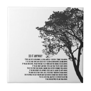 Black and White Tree Do It Anyway Ceramic Tile