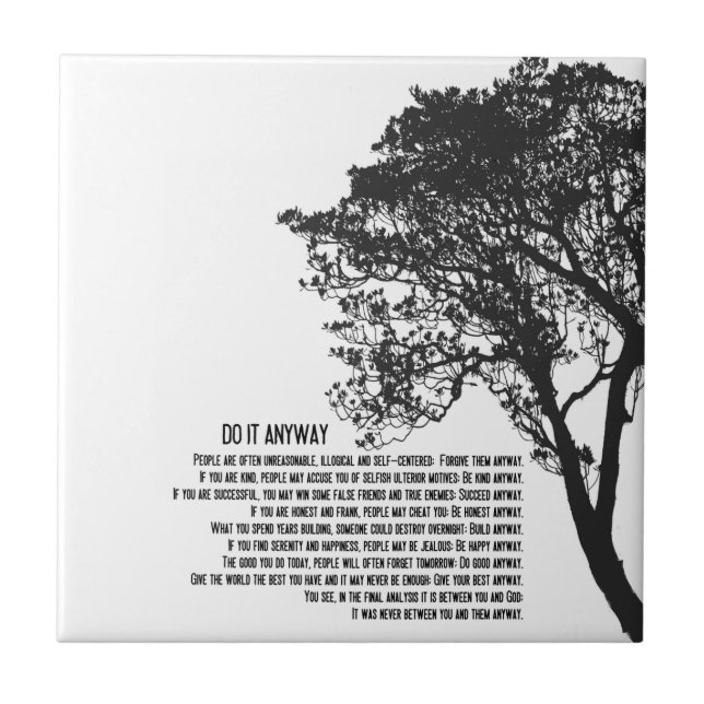 Black and White Tree Do It Anyway Ceramic Tile (Front)