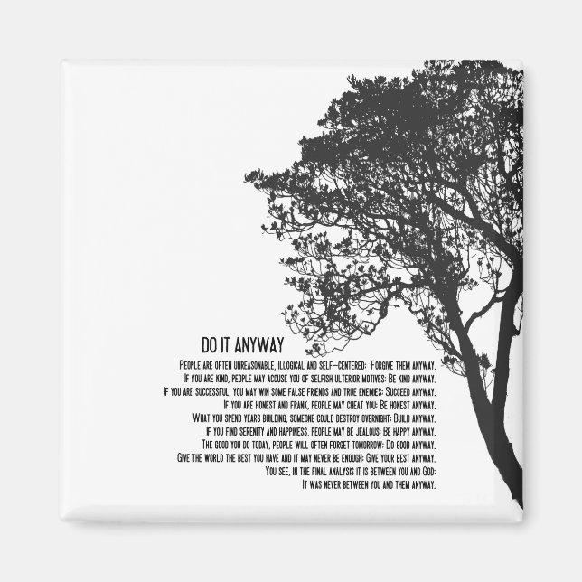 Black and White Tree Do It Anyway Magnet (Front)