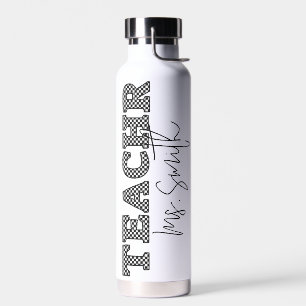 Black and White Typography Teacher Name Water Bottle
