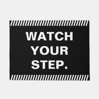 Black and White Watch your step doormat