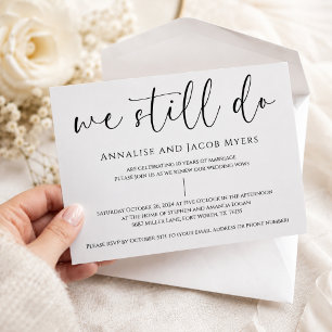 Black and White We Still Do Vow Renewal Wedding Invitation