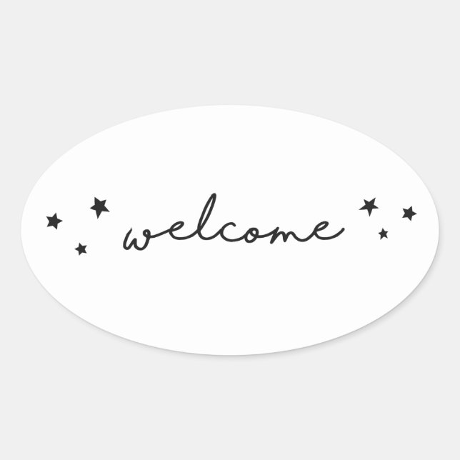 Black and white welcome calligraphy. Modern simple Oval Sticker (Front)