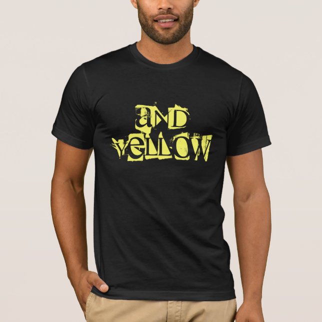 Black and Yellow!!!! T-Shirt (Front)