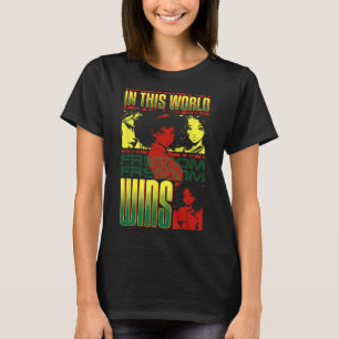 Black Anime Girl, In This World Freedom Wins, June T-Shirt