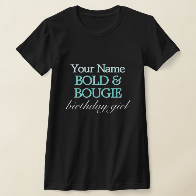 Black Aqua Tiffany Theme Bold Bougie Birthday Girl T-Shirt (Laydown)