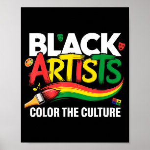 Black Artist Color The Culture Black History Month Poster