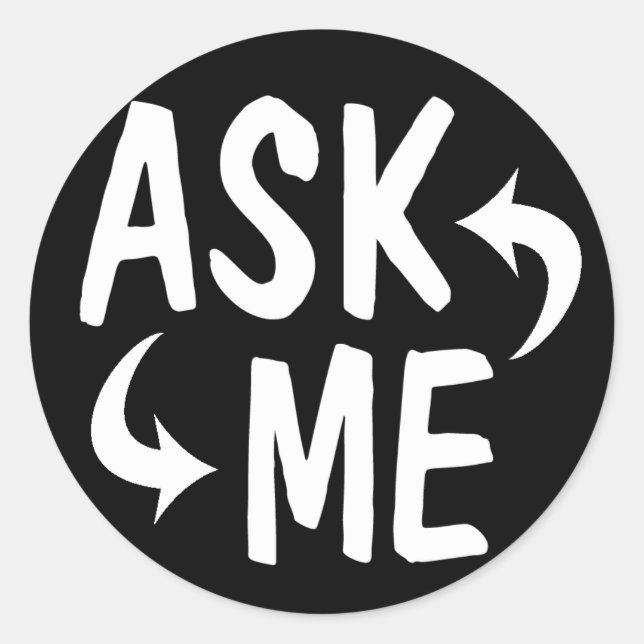 Black Ask Me Stickers (Front)