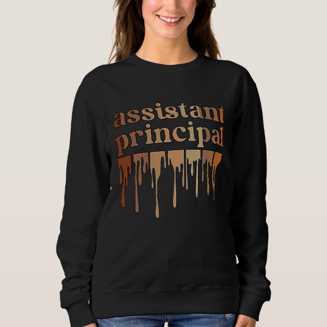 Black Assistant Principal African American Melanin Sweatshirt (Front)