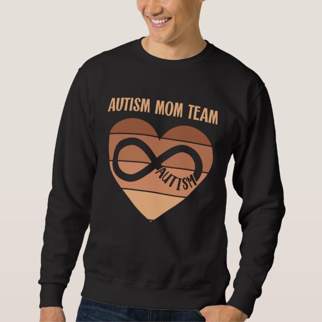 Black Autism Mom Team Autistic Son Kid Neurodivers Sweatshirt (Front)