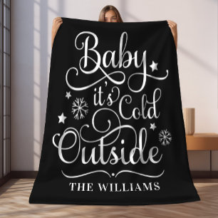 Black Baby Its Cold Outside Family Name Fleece Blanket