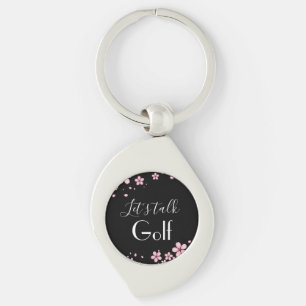 Black Background Pink Floral Border Lets Talk Golf Key Ring