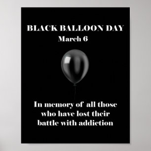 Black Balloon Day Overdose Awareness Addition  Poster