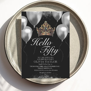  Black Balloons Crown 50th Birtgday Invitation