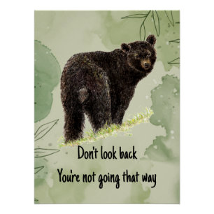 Black Bear Illustration with Motivational Quote  Poster
