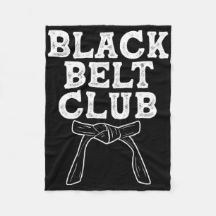 Black Belt Club - Karate Taekwondo Kung Fu Jiu Jit Fleece Blanket
