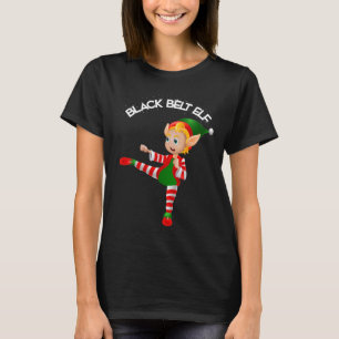 Black Belt Elf-taekwondo, Karate, Jui Jitsu, Kickb T-Shirt