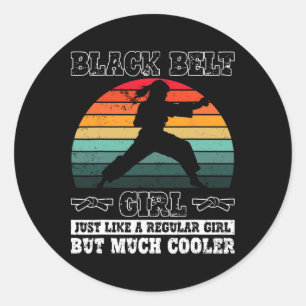 Black Belt Girl Karate Black Belt Promotion Black  Classic Round Sticker