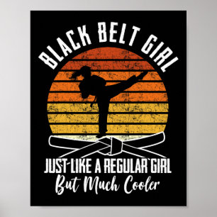Black Belt Girl Karate Black Belt Promotion Black Poster