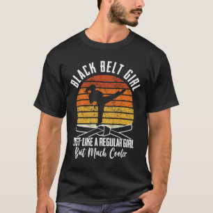 Black Belt Girl Karate Black Belt Promotion Black T-Shirt