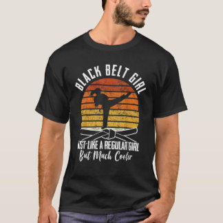Black Belt Girl Karate Black Belt Promotion Black  T-Shirt
