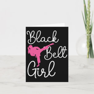 Black Belt Girl - Karate Taekwondo Kung Fu Jiu Jit Card