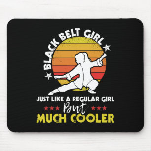 Black Belt Girl - Karate Taekwondo Mixed Martial A Mouse Pad