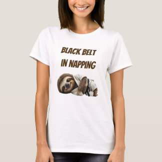 Black Belt In Napping Sloth T-Shirt