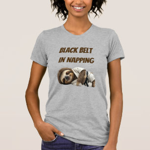Black Belt In Napping Sloth T-Shirt