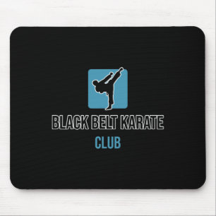 Black Belt Karate Club  Mouse Pad