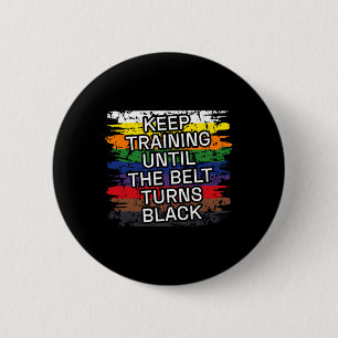 Black Belt Keep Training Martial Art Karate Tae Kw 6 Cm Round Badge
